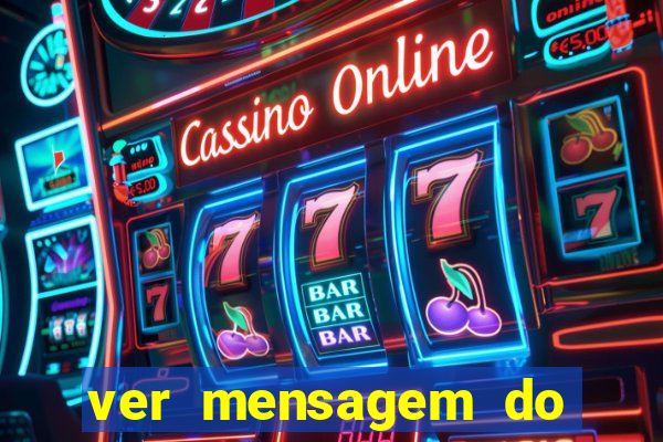 ver mensagem do bingo da amizade